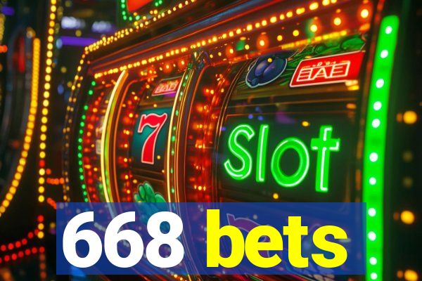 668 bets